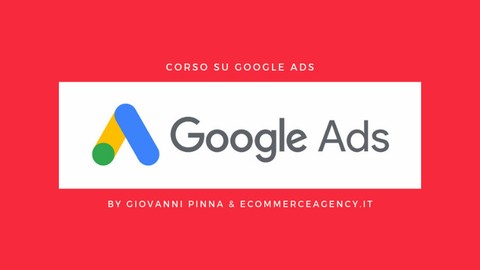 Corso Google ADS Adwords 2022 per Principianti + Certificato