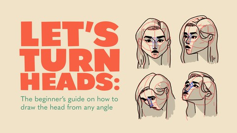Learn How To Draw The Head From Any Angle