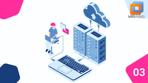 Mega Course - VMware vSphere 7.0 Boot Camp - Part 3 w. Ebook