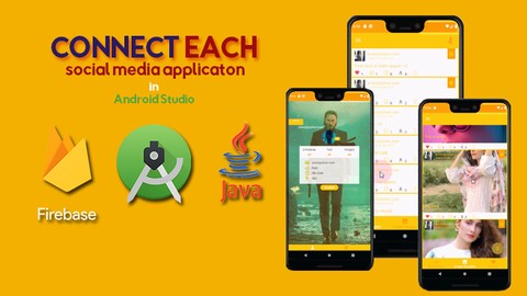 ConnectE Social Media App in Android Studio - JAVA Firebase