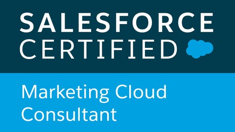 Salesforce Marketing Cloud Consultant Practice Tests - 2021