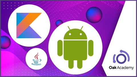 Android App Development Course with Kotlin & Java Android