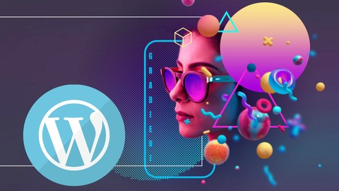 WORDPRESS Le Cours Complet 20 COURS EN 1 version 2023 (41h)