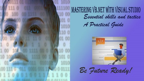 Mastering VB .NET Winforms projects using Visual Studio.