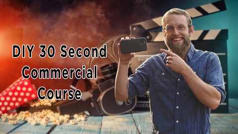 DIY 30 Second Commercial Course