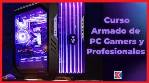 Curso de Armado de PC Gamer y Profesionales