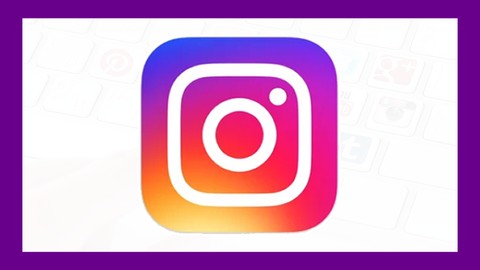 Curso de Instagram 2022, Desde Cero Hasta Experto!