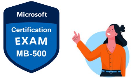 MB-500: Microsoft Dynamics 365 F & O App Developer