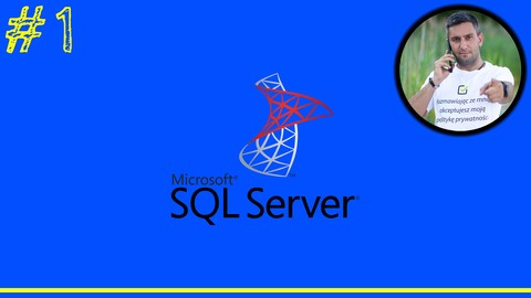 1 - MsSQL Server - Solidne Podstawy