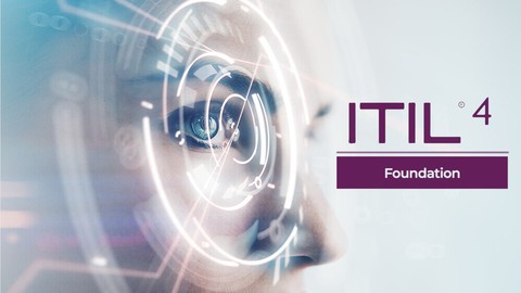 ITIL 4 Foundation Certification Masterclass - Unofficial