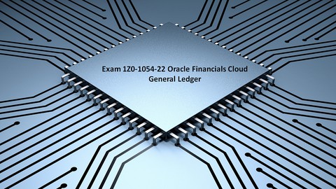 Exam 1Z0-1054-22 Oracle Financials Cloud General Ledger 2022