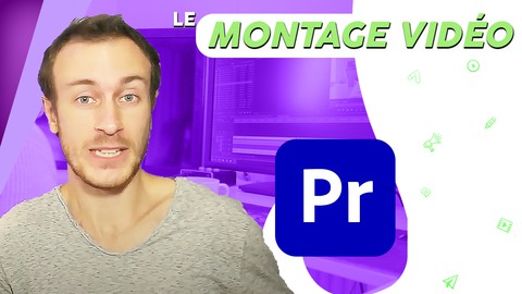 Maitrisez le montage vido avec Premiere Pro (Dbutant)