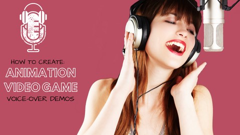Voice-Over: Create Animation / Video Game Voice-Over reels