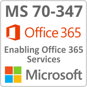 Microsoft Exam 70-347: Enabling Office 365 Services Online Training Course