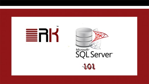 SQL Server 101: Microsoft SQL Server for Absolute Beginners
