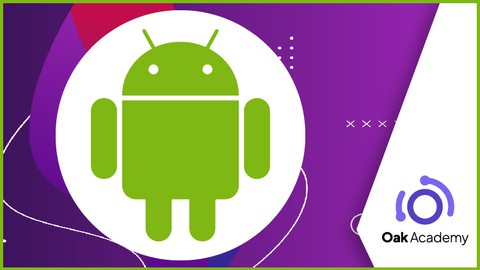 Android App Development Course with Android 11 Android
