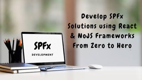 SharePoint Framework SPFx from Zero to Hero Get Hired