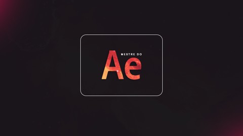 Mestre do After Effects