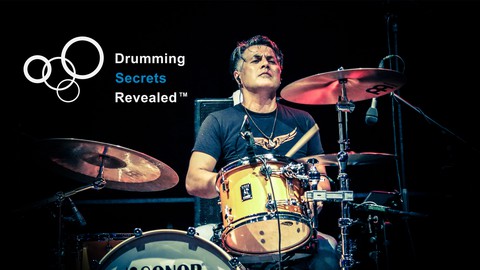 Drumming Secrets Revealed - Grow from Basic to Advanced