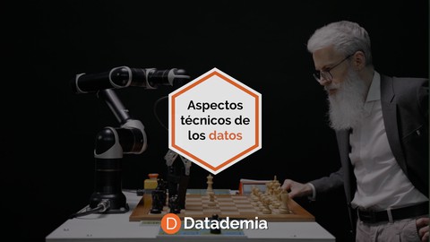Data MasterClass - Aspectos tcnicos de los datos