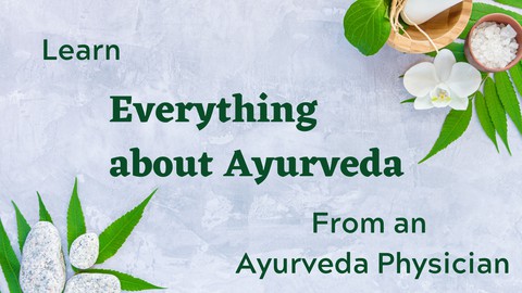 Fundamentals Concepts in Ayurveda
