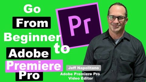 Adobe Premiere Pro - Beginner to Advanced Courses