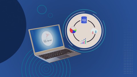 SQL Bootcamp: Zero to Hero Using Microsoft SQL SERVER