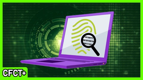 The Complete Computer Forensics Course for 2022 PRO CFCT+