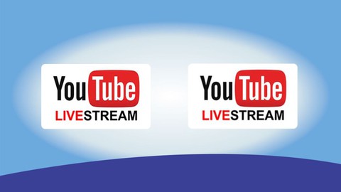 YouTube (Live Streaming) Advanced: Fast Track Training