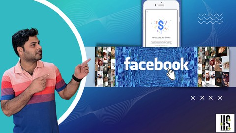 Earn from Facebook (AdBreaks) Complete Guide 2022